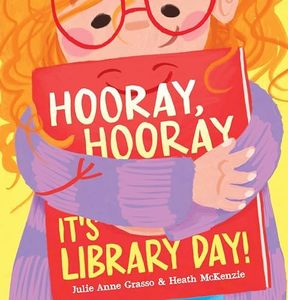 Hooray, Hooray, It's Library Day!