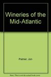 Wineries of the Mid-Atlantic