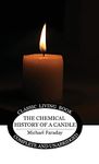 The Chemical History of a Candle