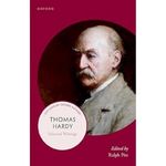 Thomas Hardy: Selected Writings (21st-Century Oxford Authors)