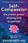 Self-Compassion: The Proven Power o