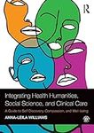 Integrating Health Humanities, Soci