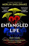 Entangled Life: How Fungi Make Our 