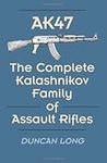Aka47: the Complete Kalashnikov Fam
