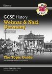 GCSE History Edexcel Topic Revision Guide - Weimar and Nazi Germany, 1918-1939: for the 2025 and 2026 exams (CGP Edexcel GCSE History)