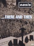Oasis: There and Then [DVD] [Region 1] [NTSC] [2002]