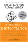 The Three Laws of Performance: Rewriting the Future of Your Organization and Your Life