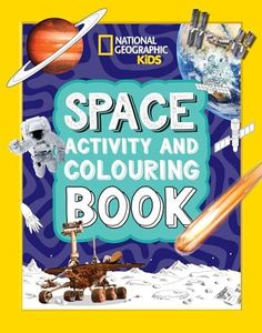 Space Activity and Colouring Book (National Geographic Kids)