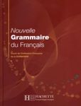 Nouvelle Grammaire Du Francais: Cours De Civilisation Francaise De La Sorbonne (French Edition)