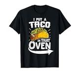 I Put A Taco In That Oven Pregnancy