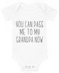 You Can Pass Me To My Grandpa Now Baby Bodysuit Funny Infant Boy Girl Creeper One-piece Romper Grandpa Newborn Onesie