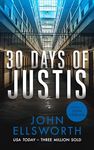 30 Days of Justis: A Michael Gresham legal thriller (Michael Gresham Legal Thrillers)