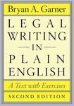 Legal Writing in Plain English: A Text with Exercises (Chicago Guides to Writing, Editing, and Publishing)