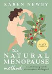 The Natural Menopause Method: The revised and updated nutritional self-help guide to perimenopause and more