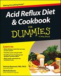 Acid Reflux Diet & Cookbook For Dum