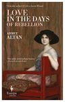 Love in the Days of Rebellion (The Ottoman Quartet)