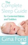 The Complete Sleep Guide For Contented Babies and Toddlers