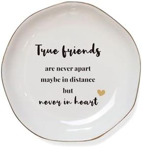 VINCOMIC True Friends Gifts for Women Ring Dish, Valentine's Day Gifts-True Friends are Never Apart Maybe in Distance But Never in Heart-Going Away Friendship Ring Dish Jewelry Tray, Ceramic White