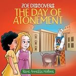 Zoe Discovers the Day of Atonement: