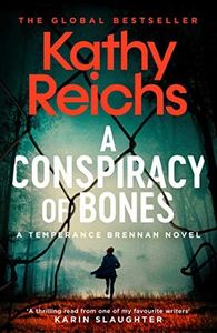 A Conspiracy of Bones (A Temperance Brennan Novel Book 19)