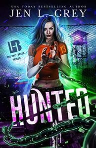 Hunted (The Half-Breed Prison Book 1)