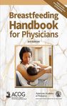 Breastfeeding Handbook for Physicia