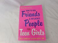 How To Win Friends And Influence People For Teen Girls