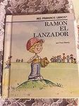 Ramon El Lanzado/Paul the Pitcher (Spanish Rookie Readers Series)