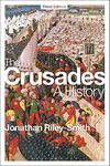 The Crusades: A History