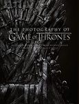 The Photography of Game of Thrones: The official photo book of Season 1 to Season 8