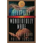 Zondervan / TBN-Fearfully And Wonderfully Made Special Tbn Edition By Dr. Paul Brand And Philip Yancey Gold Medallion Book Award Winner