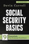 Social Security Basics: 9 Essential