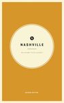 Wildsam Field Guides: Nashville (American City Guide)