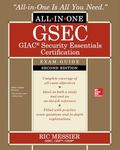 GSEC GIAC Security Essentials Certification All-in-One Exam Guide, Second Edition