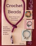 Crochet with Beads: Basic Steps and Innovative Techniques