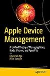 Apple Device Management: A Unified 