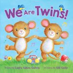 We Are Twins-Celebrate the Special Relationship of Twins in this Sweet Rhyming Story