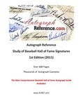 Autograph Reference.com Study of Baseball Hall of Fame Signatures: Volume 1