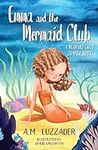 Emma and the Mermaid Club: A Mermai
