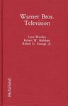 Warner Brothers Television: Every Show of the Fifties and Sixties Episode-by-episode