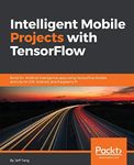 Intelligent Mobile Projects with Te