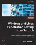 Windows and Linux Penetration Testing from Scratch: Harness the power of pen testing with Kali Linux for unbeatable hard-hitting results, 2nd Edition