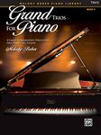 Grand Trios for Piano, Bk 4: 4 Early Intermediate Pieces for One Piano, Six Hands