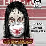 All DEAD: The Complete 12 Books of 