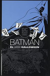 Batman: El largo Halloween (Biblioteca Dc Black Label) (Tercera Edición)