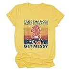 Take Chances Make Mistakes T-Shirt 