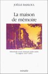 LA MAISON DE MEMOIRE