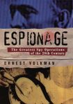 Espionage: The Greatest Spy Operations of the Twentieth Century