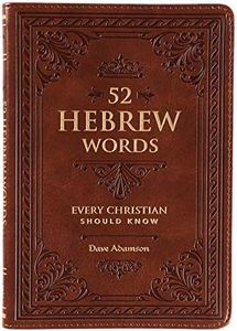 52 Hebrew Words Every Christian Should Know - Faux Leather Gift Book