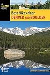 Best Hikes Near Denver and Boulder 